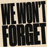 We Won't Forget Logo
